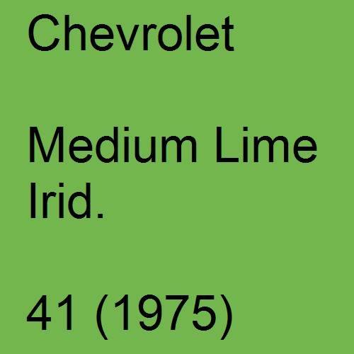 Chevrolet, Medium Lime Irid., 41 (1975).